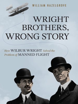 cover image of Wright Brothers, Wrong Story